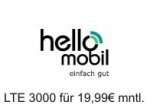 helloMobil LTE Special - AllNet Flat, 3 GB LTE (bis zu 50 Mbit/s) im o2-Netz, mtl. kündbar, nur 19,99 €