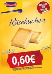 350g Käsekuchen Kuchenmeister Werksverkauf in Soest (lokal) für 0,60 Euro