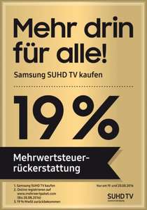 SAMSUNG 19% "Mehrwertsteuer zurück" auf SUHD TV (cash back)