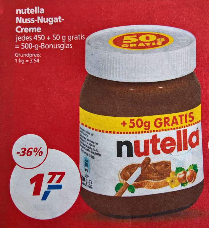 KW 42 bei real: Nutella 450 + 50 g = 500 g Glas für 1,77 € (3,54 € kg-Preis)