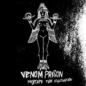 Free Sampler: Venom Prison Mixtape for CVLT Nation