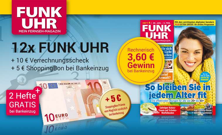 [MAGCLUB] Funk Uhr Magazin - 12 Ausgaben für 11,40€ + 10€ Verrechnungsscheck + 5€ ShoppingBon (inkl. Amazon)