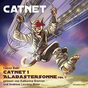 CATNET 1 Hörbuch: Alabastersonne kostenlos als MP3