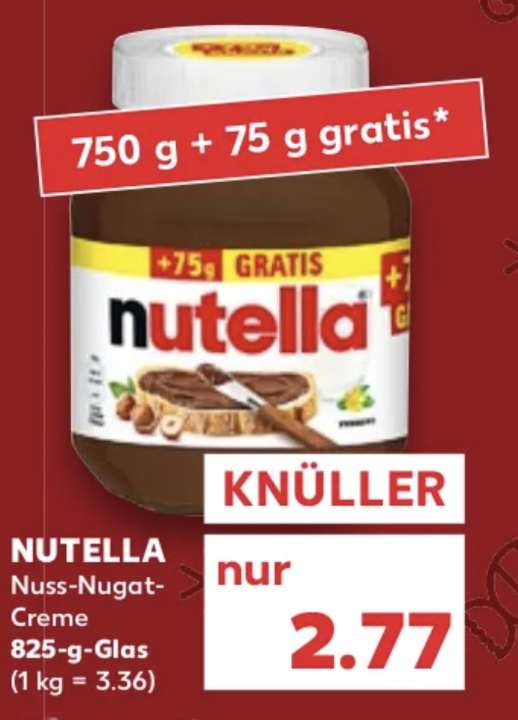 [Kaufland Bundesweit ] Nutella Nuss- Nugat Creme 825g 2,77€ (kg / 3,36€) vom 15.12-21.12.22