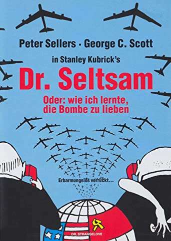Amazon Prime Video: Dr.Seltsam - Oder: wie ich lernte, die Bombe zu lieben (1963) in HD zu kaufen