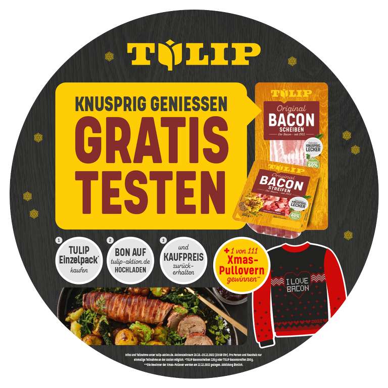 [GzG 10.10. - 23.12.] Tulip Bacon gratis testen
