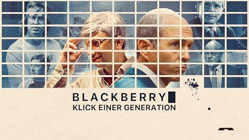 BlackBerry - Klick einer Generation (2023) IMDb 7,4/10 * Leih Stream in HD / auch bei Maxdome