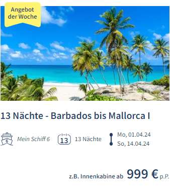 MeinSchiff Angebote der Woche 13 Nächte Barbados - Mallorca 999€ p.P. - 15 Nächte Singapur - Dubai 1099€ p.P. / 2er Belegung All Inclusive