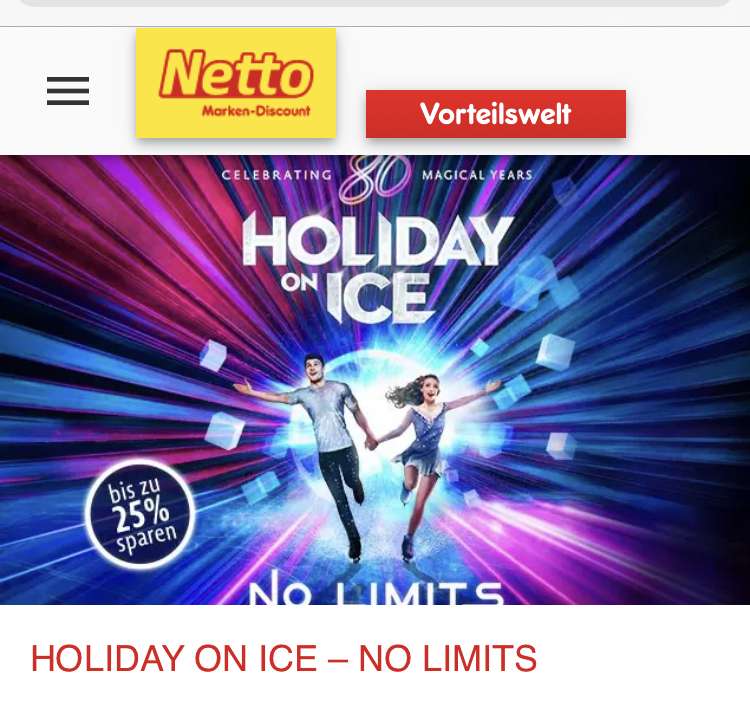 Exklusiver Rabatt für Netto Kunden von bis zu 25% Kategorien 1-4 für Holiday on Ice