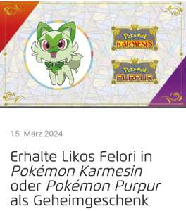 Erhalte Likos Felori in Pokemon Karmesin oder Pokemon Purpur als Geheimgeschenk