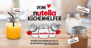 [Nutella] 2 Nutella Aktionsgläser kaufen (450 g oder 750 g) & 1 von 3 Edelstahl Glasaufsätze Gratis nach Hause erhalten