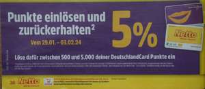 [Netto MD / Deutschlandcard] 5% zurück bei Einlösung von DC Punkten (500 bis 5.000] 29.01-03.02.2024