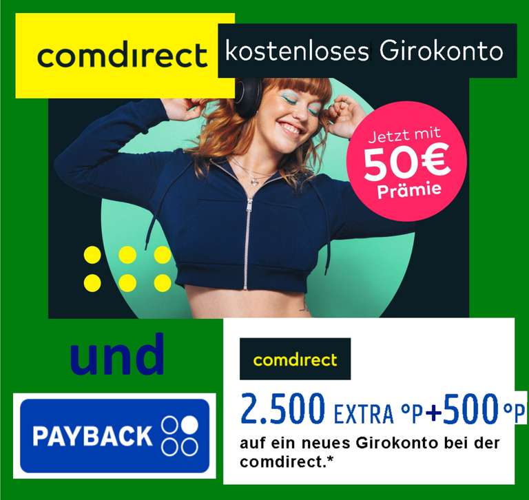 [Comdirect + Payback] 80€ Prämie: 2500 Extra-/500 Basispunkte + 50€ für kostenloses Girokonto Aktiv; Google Pay, Apple Pay (Personalisiert)
