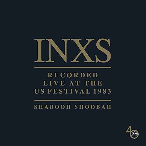 [Vorbestellung] INXS - Shabooh Shoobah: Live At The US Festival 1983 [Vinyl] [Amazon Prime]