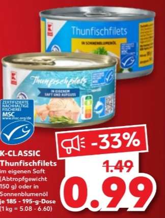 [Kaufland] Thunfisch Dose im eigenen Saft oder in Sonnenblumenöl für 0,99€ | 09.02. - 15.02.