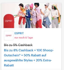 [Esprit + Shoop] Bis 8% Cashback + 10€ Shoop-Gutschein* + 50% Rabatt auf ausgewählte Styles + 20% Extra-Rabatt