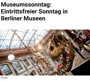 Gratis Eintritt in Berliner Museen / Jeden ersten Sonntag im Monat (60 teilnehmende Museen)