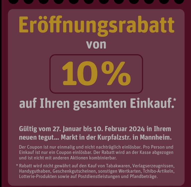 [Tegut...Mannheim] Eröffnungsrabatt - 10% auf den gesamten Einkauf (lokal)