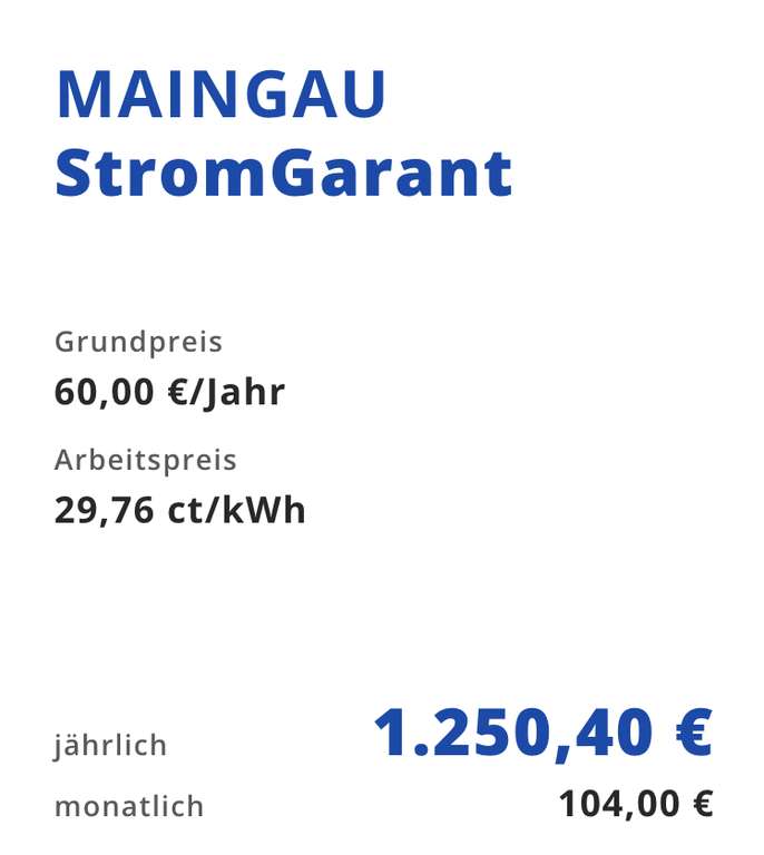 Maingau Energie Strom Vertrag MaingauGarant 5 Euro GG und 29,76 Cent je Kwh PLZ 97493