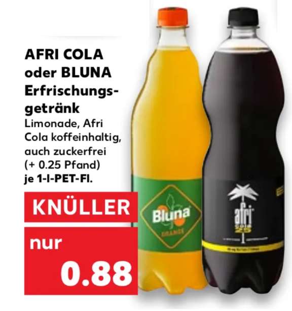 [Kaufland] AFRI Cola (auch zuckerfrei) oder BLUNA 1 Liter für 0,88€ (ab Donnerstag 26.01.2023)