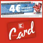 [Kaufland Card] 4€ Rabatt bei Einkaufwert ab 40€ | 22.04 bis 24.04. [Lokal NRW]