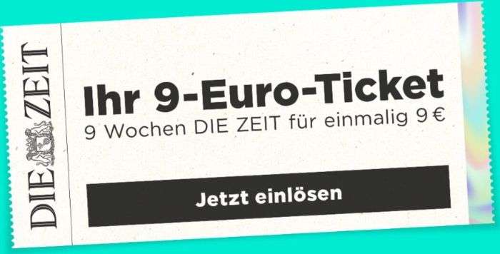 DIE ZEIT 9-Euro-Ticket - 9 Wochen DIE ZEIT digital oder klassisch