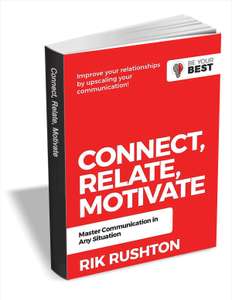 [thegazebook] Connect Relate Motivate: Master Communication in Any Situation, 2nd Edition (eBook, englisch)