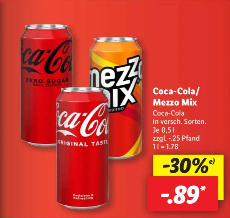 [LIDL] Coca-Cola, Mezzo Mix, Coca-Cola Zero 0,5l Dose für 0,89€ zzgl. Pfand