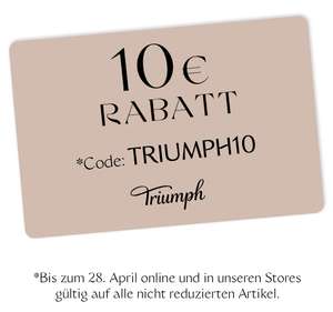 My Triumph-Members: 10 € Rabatt (nicht auf reduzierte Artikel), u. a. Dessous, Bikinis oder BHs
