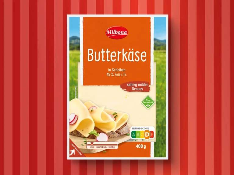 ab 18.8. Milbona Butterkäse in Scheiben / Lidl 2,19€ 400g -> 5,48kg