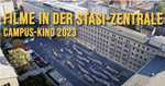 [Lokal Berlin] Open-Air-Filme in der 'Stasi-Zentrale. Campus für Demokratie', u.a. "Olaf Jagger" oder "Nebenan" | Eintritt frei