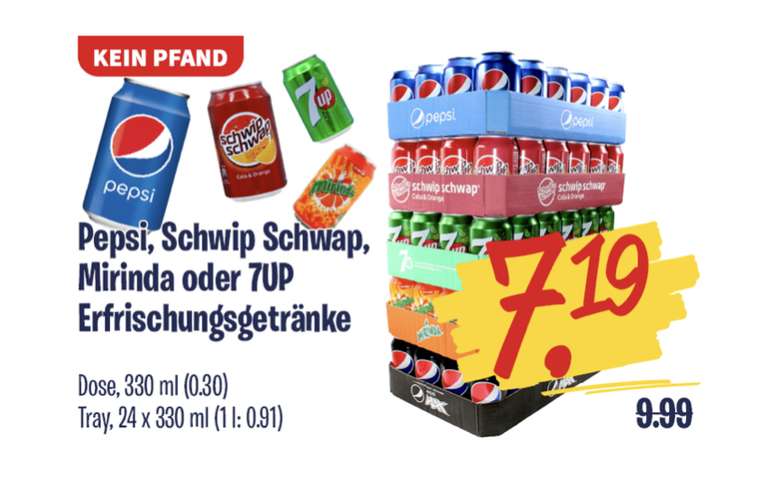[grenze NL] 2Brueder 30 Cent je Dose Pepsi, Schwip Schwap, Mirinda oder 7UP Erfrischungsgetränke