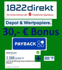 3000 Payback-Punkte für Depot 1822direkt, inkl. TG-Konto, 3,0% pa, max. 100k €, 6 Mon., verlängerbar auf 12 Mon., Neukunden (Personalisiert)