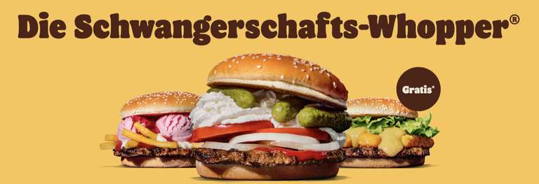 Schwangerschafts-Whopper [Burger King] [Lokal Berlin]