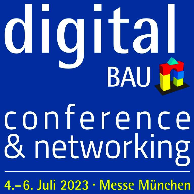 [Messe München] Kostenloses Tagesticket für die digitalBAU conference & networking (4. bis 6. Juli)