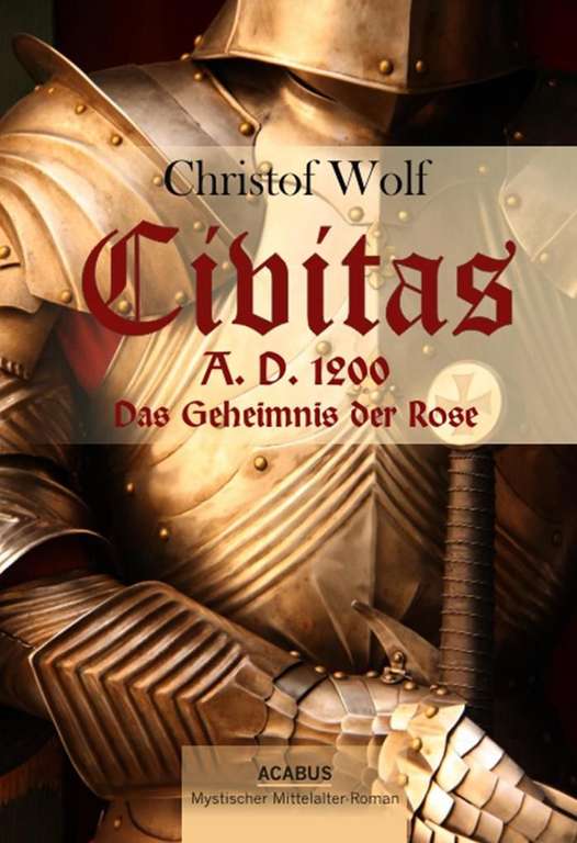 (eBook | Freebie) Civitas A.D. 1200. Das Geheimnis der Rose | mystischer Mittelalter-Roman