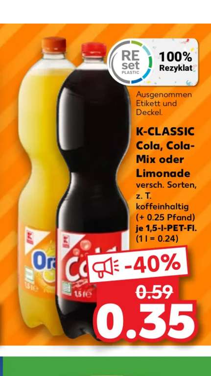 (Kaufland) K-CLASSIC Cola, Cola-Mix oder Limonade 1,5l versch. Sorten für 0,35€ - bundesweit (auch Light)