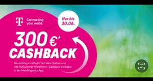 Telekom MagentaMobil Mobilfunk Ü28 Neukunden Aktionen ab 02.April 300€ Cashback bis 30.06.24 Check24 Sammeldeal