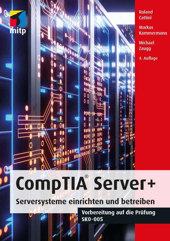 mitp CompTIA Server+ Serversysteme einrichten und betreiben (Amazon Kindle, Buecher.de, Thalia, eBook)