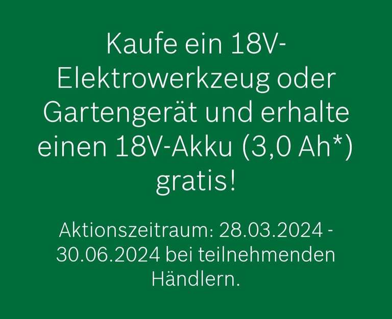 Bosch Home and Garden Grün DIY 3 Ah Akku Gratis beim Kauf eines 18V Elektrowerkzeug oder Gartengerät