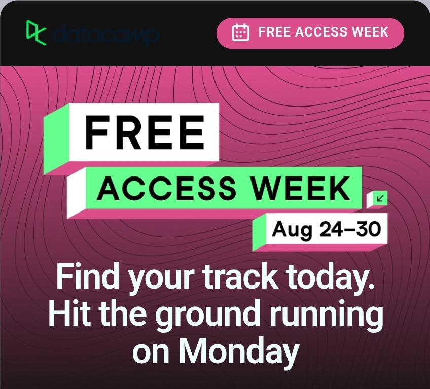 Gratis] DataCamp Free Access Week – Über 620 Kurse (KI, Python, SQL, etc.) kostenlos