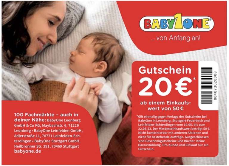 Baby1one 20€ Rabatt auf 50€ MBW! Lokal - Leonberg, Stuttgart-Feuerbach und Leinfelden-Echterdingen
