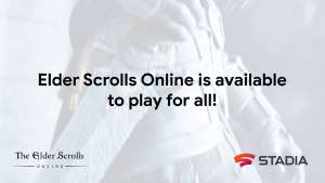 The Elder Scrolls: Online temporär kostenlos als Stream und im Sale [Stadia]