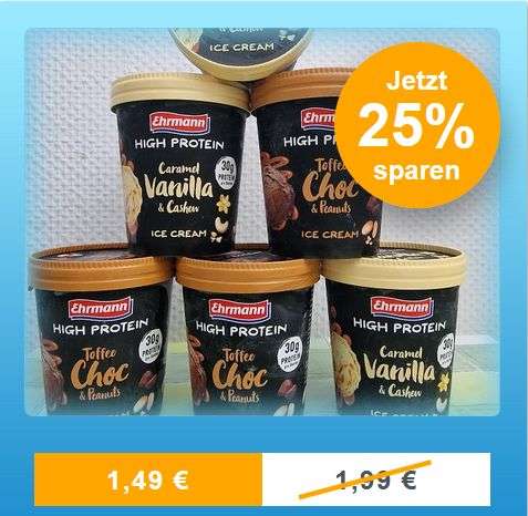 [lokal Frostkauf] 500ml Ehrmann High Protein Ice Cream ("Vanilla & Cashew" oder "Toffee Choc & Peanuts")