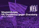 Sitzplatzickets für VfL Osnabrück gegen SV Elversberg am 15.4. - Kategorie 3 für 18,99€ statt 25€