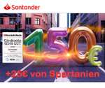 175€ Prämie! 150€ Bonus für Santander Girokonto + 25€ von Spartanien, kein Mindesteingang, kostenlose VISA Karte, Apple+Google Pay, Neukunde