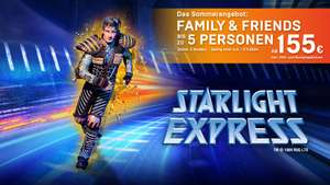 Starlight Express * Family & Friends Aktion bis zum 09.09.2024 // Familie mit 5 Personen (min. 2 Kinder U15) // Freunde mit 4 Personen