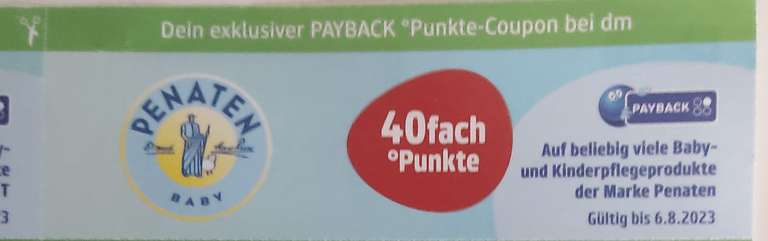 DM 40fach Payback auf beliebig viele Baby- und Kinderpflegeprodukte der Marke Penaten gültig bis 6.8.
