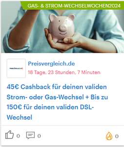 [Shoop & Preisvergleich.de] 45€ Cashback für Strom- oder Gasanbieter-Wechsel / bis zu 150€ für DSL-Wechsel
