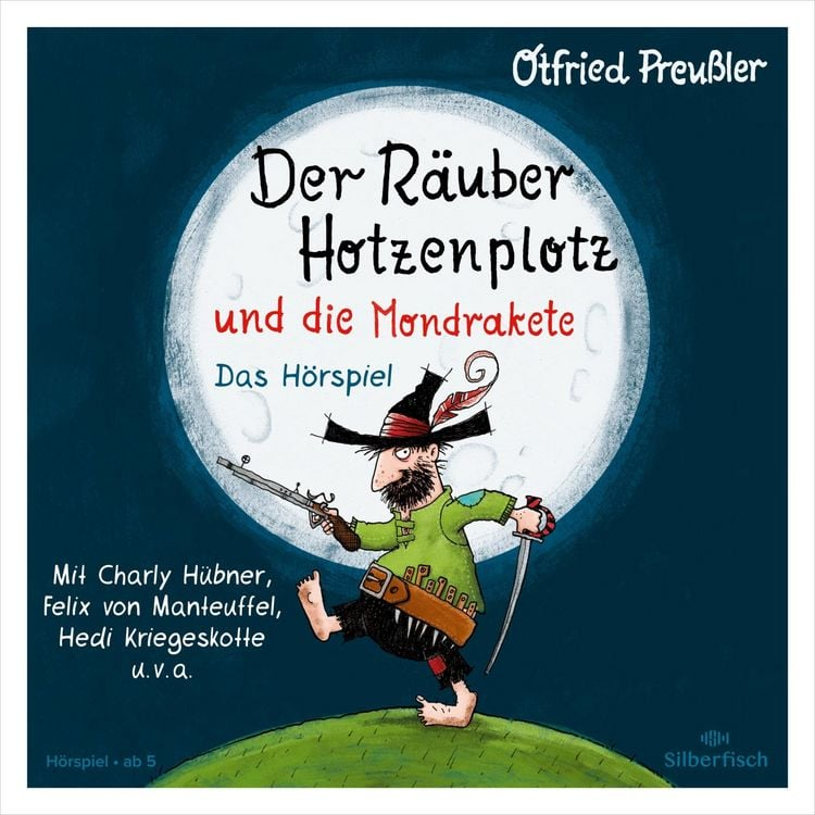 (OrellFüssli) Der Räuber Hotzenplotz und die Mondrakete | Hörspiel | Hörbuch | Sprecher: Charly Hübner u.a. | ab 5 J. | Anleitung beachten